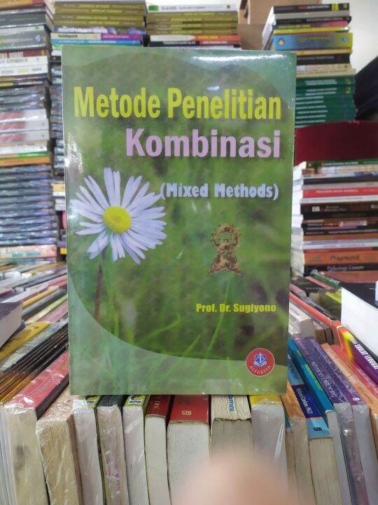 Metode Penelitian Kombinasi Prof Dr Sugiyono | Lazada Indonesia