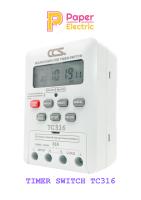 นาฬิกาตั้งเวลา เปิด-ปิด อัตโนมัติ แบบ 24 ชม. Timer Switch รุ่น TC316 ขนาด 220V 30A ( สินค้ารับประกัน5ปี ) แบรนด์ CCS