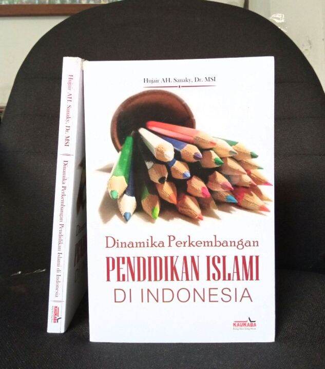 Dinamika Perkembangan Pendidikan Islami Di Indonesia | Lazada Indonesia