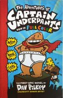 FULL COLOR ADVENTURES OF CAPTAIN UNDERPANTS By Dav Pilkey