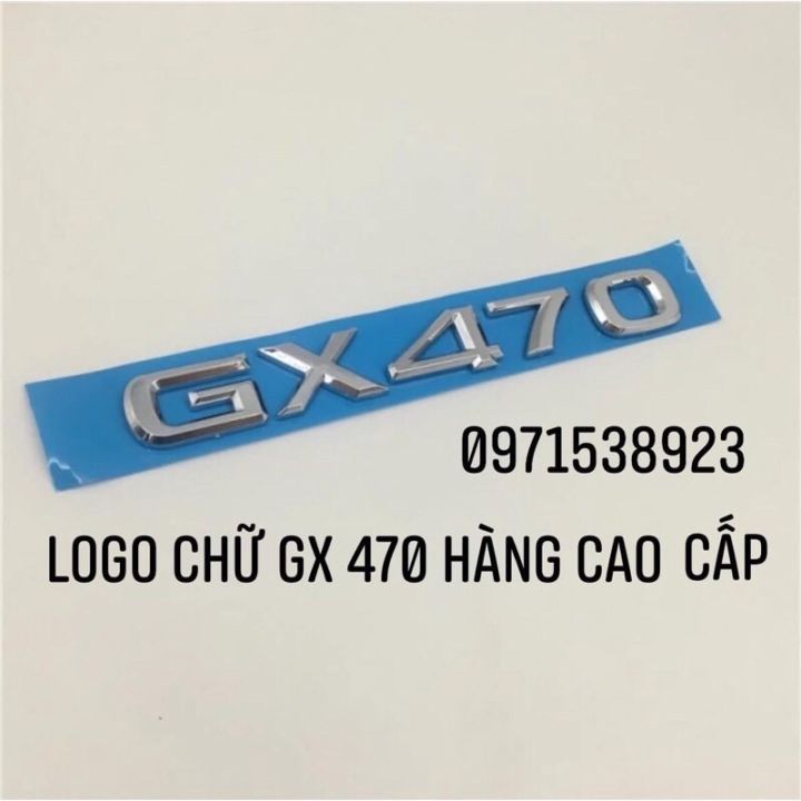 Tem chữ nổi GX 470 dán xe LEXUS hàng cao cấp | Lazada.vn