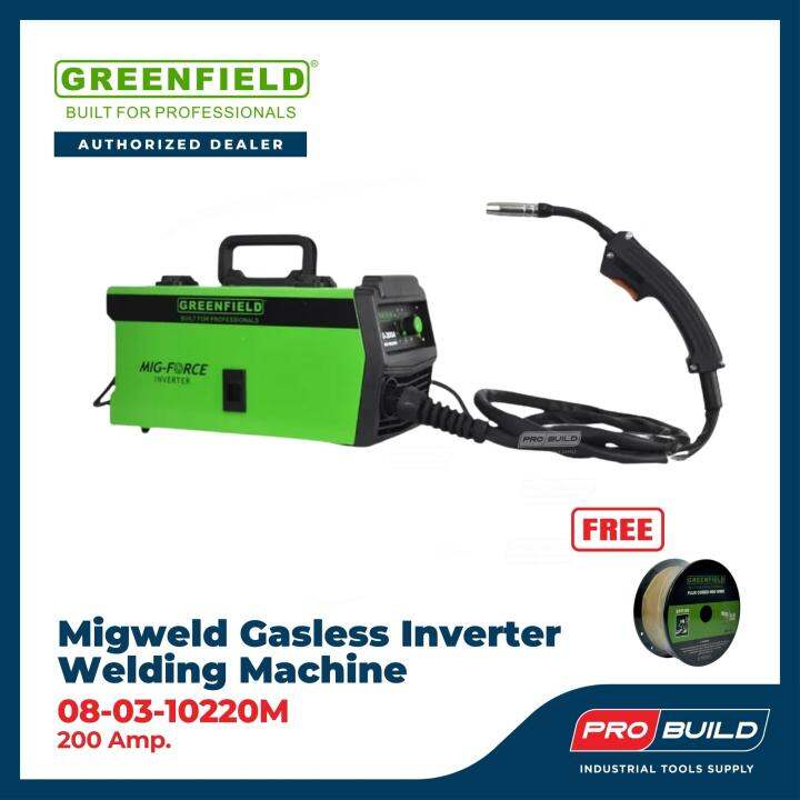 Greenfield Gasless Migweld Inverter Welding Machine 200 Amp. Lazada PH