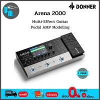 Donner Arena 2000 Multi-Effect Guitar Pedal AMP Modeling Multiple Effects Processor เอฟเฟคกีต้าร์