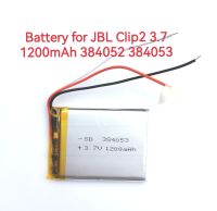 แบตเตอรี่ clip2 JBL clip 2 แบตเตอรี่ 3.7v 1200mAh 384052 384053 ประกัน 6เดือน จัดส่งเร็ว เก็บเงินปลายทาง