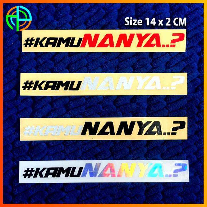 (isi 04 lembar) Setiker KAMU NANYA Cutting 2 Warna Hitam Merah Setiker