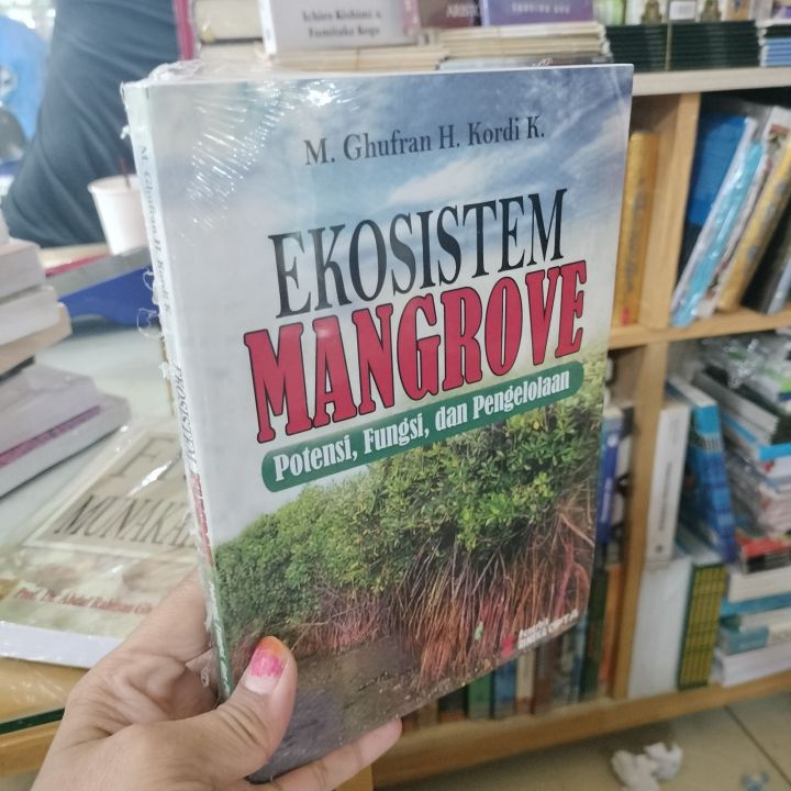 Buku Ekosistem Mangrove Potensi, Fungsi, Dan Pengelolaan | Lazada Indonesia