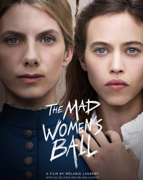 The Mad Womens Ball&nbsp;: 2021 #หนังฝรั่งเศส - ดราม่า ทริลเลอร์/ซับ.ไทย