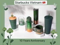 Starbucks Vietnam ?? 10 Years Anniversary collection สตาร์บัคส์ เวียตนาม คอลเลคชัน ฉลองครบรอบ 10 ปี ของแท้?