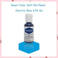 Ameri Color Soft Gel Paste สีเจลผสมอาหาร Electric Blue ขนาด 0.75 oz จำนวน 1 ขวด สีผสมอาหาร สีเจล bakery food coloring food colors