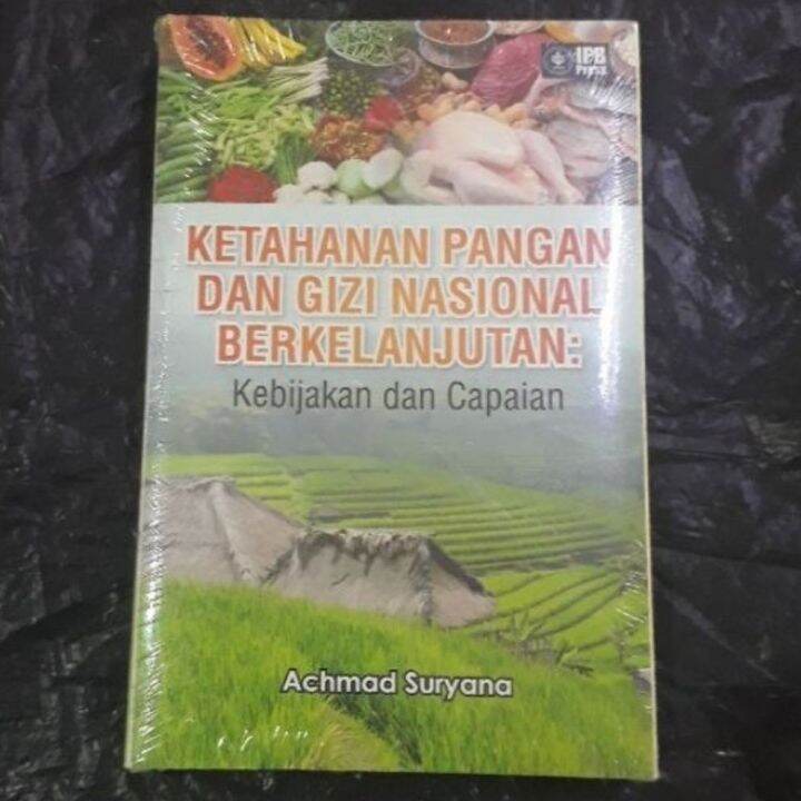 KETAHANAN PANGAN DAN GIZI NASIONAL BERKELANJUTAN KEBIJAKAN DAN CAPAIAN ...