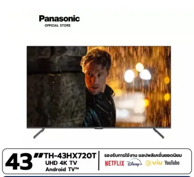 PANASONIC ANDROID  LED 4K  HD TV รุ่น TH-43HX720T  43