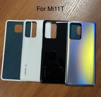 ฝาหลัง mi11T mi11tpro (21081111RG) ฝาครอบแบต mi11T mi11tpro