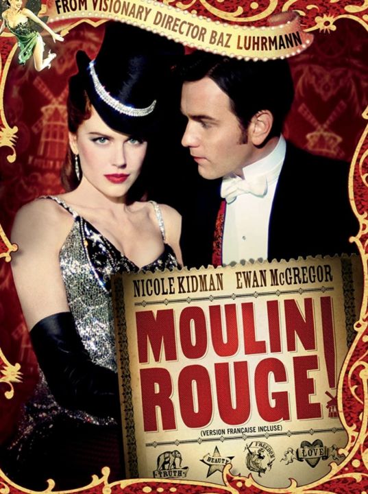 Moulin Rouge! มูแลงรูจ! : 2001 #หนังฝรั่ง - ดราม่า โรแมนติก มิวสิคัล (ดูพากย์ไทยได้-ซับไทยได้) #นิโคล คิดแมน