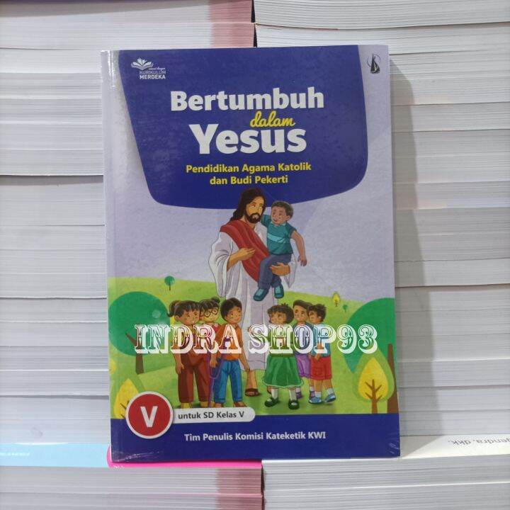 Buku Pendidikan Agama Katolik Kelas 5 SD Kurikulum Merdeka Kanisius ...