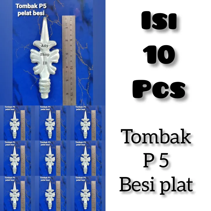 Isi 10 Pcs Ornamen Motif Tombak P5 Besi Plat Hiasan Pagar Besi Lazada Indonesia 2999