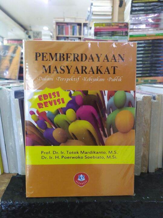 Pemberdayaan Masyarakat Dalam Perspektif Kebijakan Publik Prof Totok ...