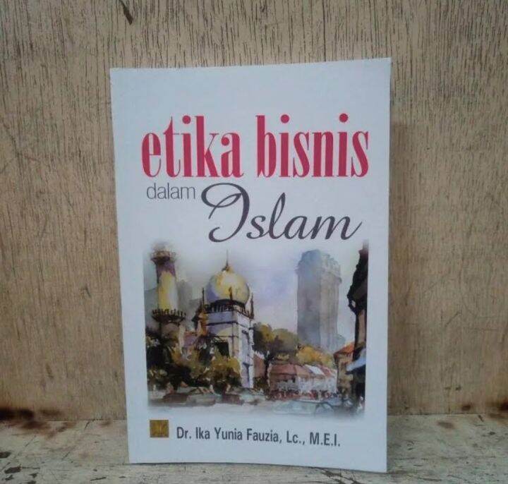 Buku Etika Bisnis Dalam Islam | Lazada Indonesia