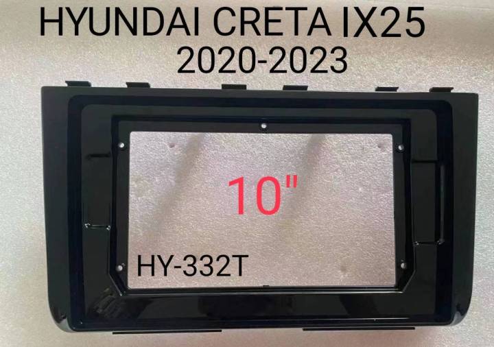 หน้ากากวิทยุ HYUNDAI CRETA IX-25 ปี 2020 2024 สำหรับเปลี่ยนจอ Android 10"