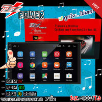 เครื่องเล่น 2 DIN DZ POWER จอแอนดรอยด์ ขนาด7นิ้ว รุ่น DZ-7001T3 RAM2 ROM16 android v.10  WIFI GPS YOUTUBE รับ WIFI