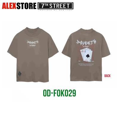 เสื้อยืด 7th Street แบบโอเวอไซส์ (ของแท้) รุ่น OD-FOK029 Oversize T-shirt