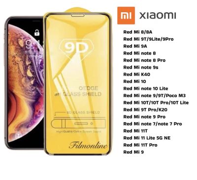 ฟิล์มกระจกนิรภัยเต็มจอ  Red Mi 8/8A 9T/9 Lite/9T Pro 9A Note 8 Note 8 Pro Note 9S K40 10 Note 10 Lite Note 9/9T/POCO M3 10T/10T Pro/10T Lite 9T Pro /K20 Note 9 Pro Note 7&nbsp;/Redmi Note 7 Pro 11T 11 Lite 5G NE 11 T Pro Red Mi 9