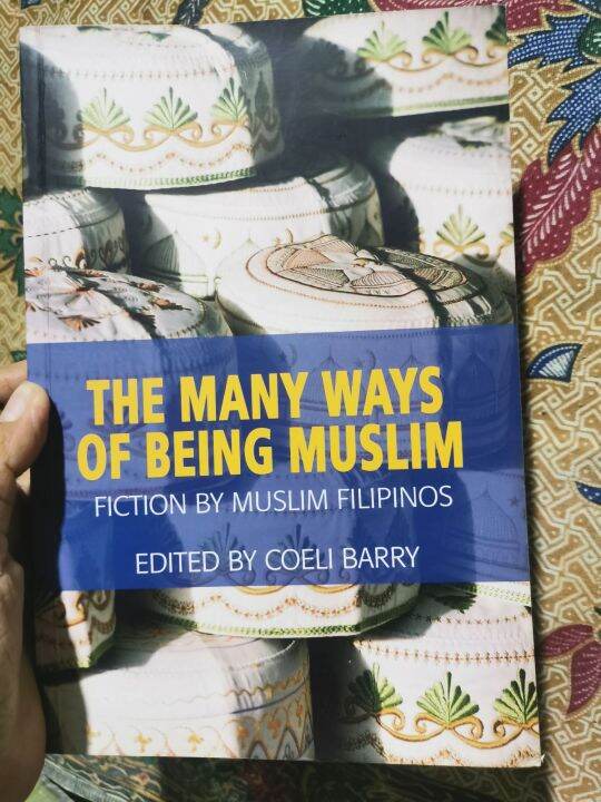 The many ways of being Muslim fiction by Muslim Filipinos | Lazada PH