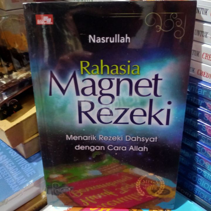 Buku Rahasia Magnet Rezeki Menarik Rezeki Dahsyat Dengan Cara Allah By