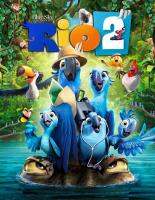 ริโอ เจ้านกฟ้าจอมมึน ภาค 2 Rio 2 : 2014 #หนังการ์ตูน (ดูพากย์ไทยได้-ซับไทยได้)