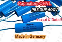 C เสียงแหลม3.3uf400v OHVL made in Germany ขาลวดเงิน (ราคาต่อชิ้น)