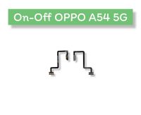 On-Off OPPO A54 5G แพรสวิตซ์ ออปโป้เอ54 5จี แพรเปิด-ปิด เอ54 5จี แพรเปิด แพรปิด A54 5G On-Off A54 5G On-Off พร้อมส่ง