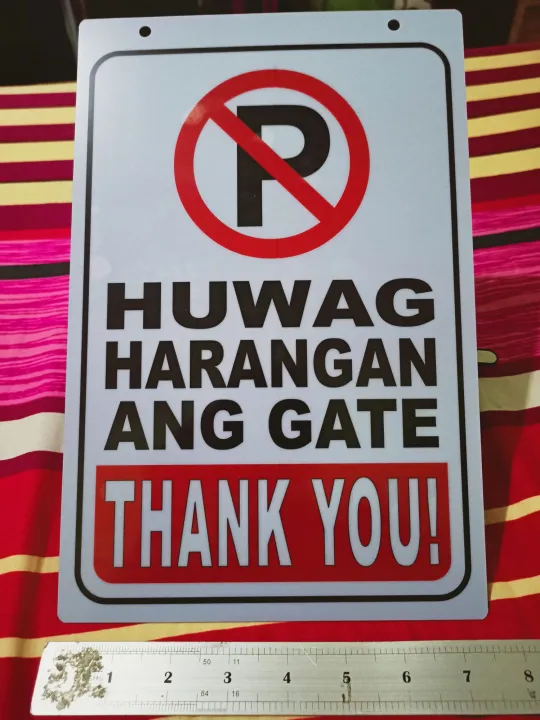 Huwag Harangan Ang Gate Pvc Signage Like Atm And Id 78x11 Inches Lazada Ph 6433