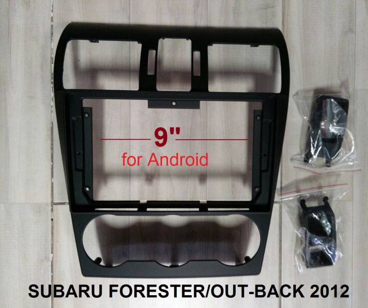 หน้ากากวิทยุ SUBARU FORESTER /OUT-BACK ปี2012-2016สำหรับเปลี่ยนจอ Android 9" (ไม่มีคิ้ว chromium ช่องลมแอร์)