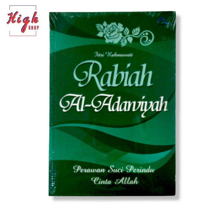 Buku Rabiah Al-Adawiyah (perawan Suci Perindu Cinta Allah) | Lazada ...