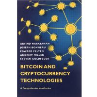 BITCOIN AND CRYPTOCURRENCY TECHNOLOGIES: A COMPREHENSIVE INTRODUCTION