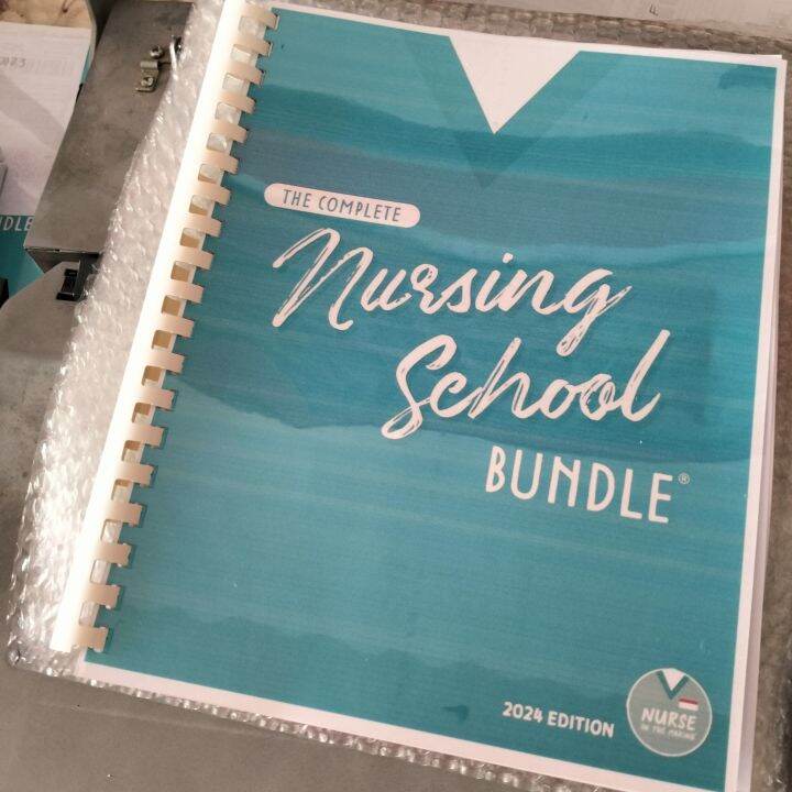 The Complete Nursing School Bundle 326pages 2024 Edition Updated