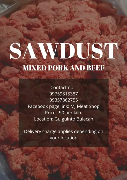 Mixed Sawdust ( Beef and pork ) Lazada PH