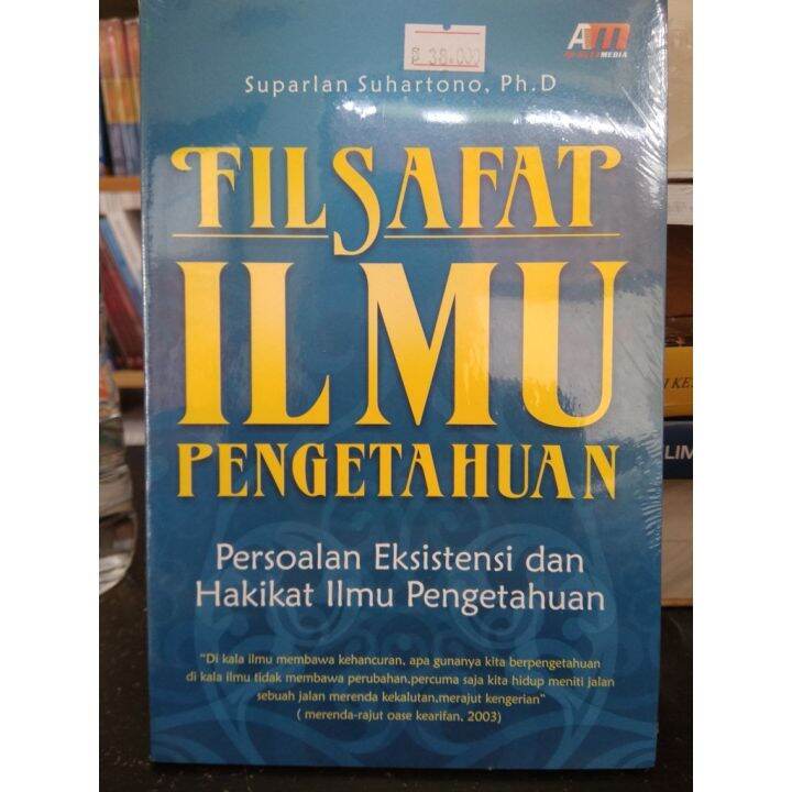 Filsafat Ilmu Pengetahuan Persoalan Eksistensi Dan Hakikat Ilmu