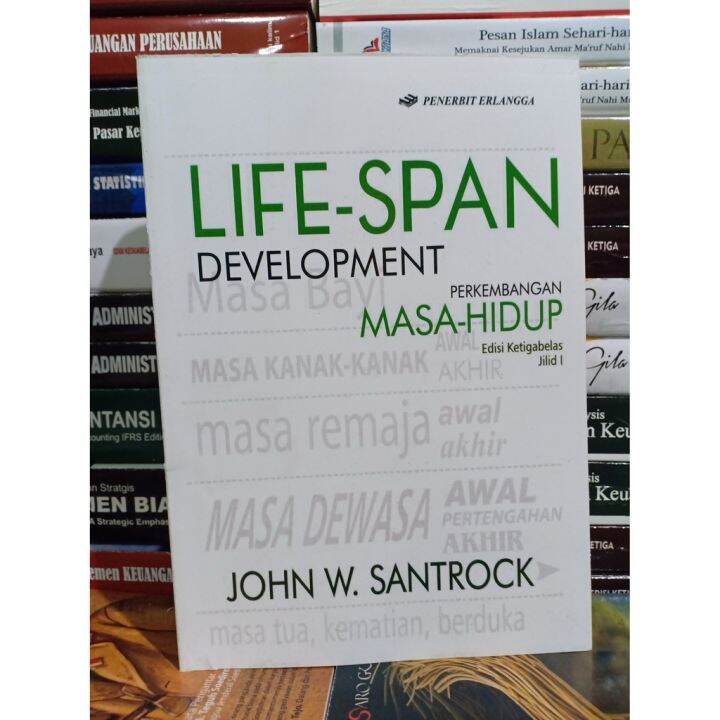 LIFE SPAN development ed13 jilid 1john w santrock Lazada Indonesia