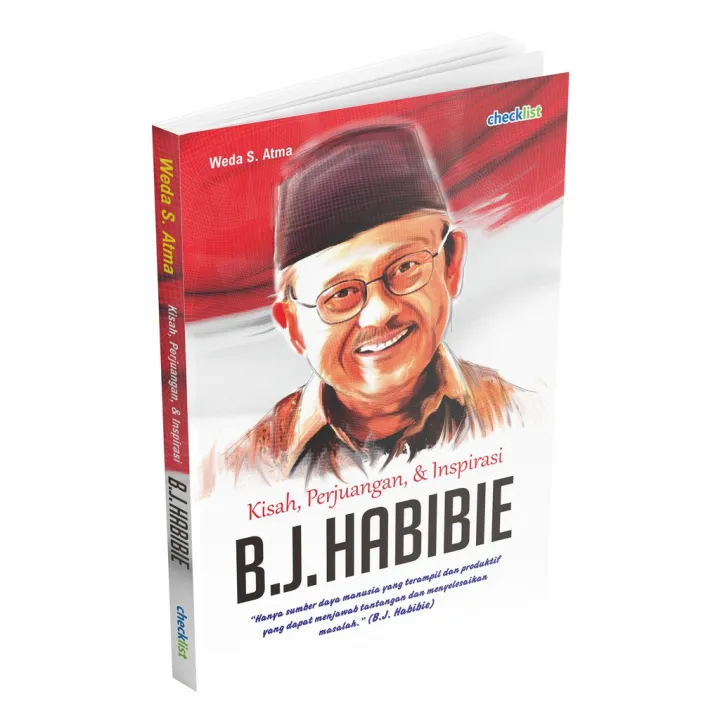 Buku Motivasi Biografi Kisah, Perjuangan, & Inspirasi B.J. Habibie ...