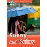 OXFORD READ&amp;DISCOVER 2:SUNNY AND RAINY BY DKTODAY
