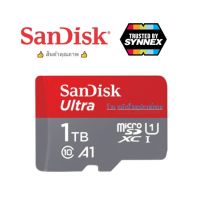 Sandisk New Ultra MicroSDXC Card UHS-I 1TB อ่าน120MB/s U1 A1 (SDSQUA4-1T00-GN6MN) ใส่ โทรศัพท์Andriodประกัน Synnex 10 ปี