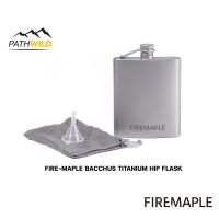 FIRE-MAPLE BACCHUS TITANIUM HIP FLASK ขวดแบน ขวดไททาเนียม