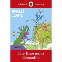 LADYBIRD READERS 3:ROALD DAHL:THE ENORMOUS CROCODILE WITH CODE BY DKTODAY