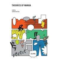 THEORIES OF MANGA / กฤดิกร วงศ์สว่างพานิช