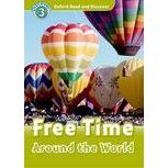 OXFORD READ&amp;DISCOVER 3:FREE TIME AROUND WORLD+CD PK BY DKTODAY