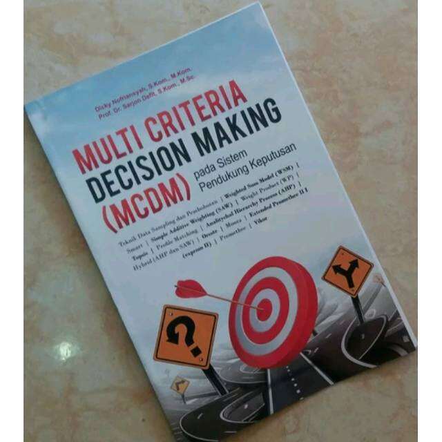 Buku Multi Criteria Decision Making MCDM Pada Sistem Pendukung   Dc89f837444bf81a1734209ceb973061  720x720q80 