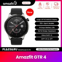 ใหม่ Amazfit GTR นาฬิกาอัจฉริยะ4 GTR4โหมดกีฬา150โหมดโทรศัพท์บลูทูธสมาร์ทวอท์ชด้วย Alexa นาฬิกาชีวิต14แบตเตอรี่ในตัว