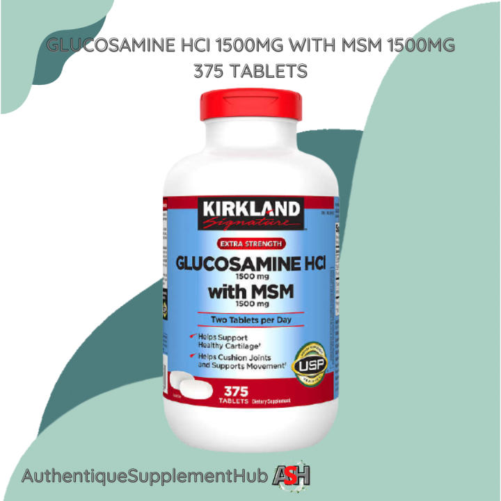KIRKLAND Glucosamine HCI 1500mg with MSM 1500mg, 375 Tablets Lazada PH