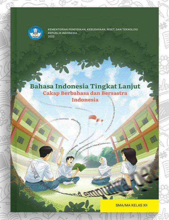 Buku Bahasa Indonesia Tingkat Lanjut SMA/MA Kelas 12 Kurikulum Merdeka ...