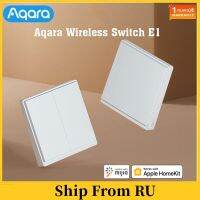 Aqara สมาร์ท E1สวิตช์ไร้สายสวิตช์ติดผนังอัจฉริยะ Zigbee การควบคุมแบบ Dual คีย์ควบคุมสุดขีดโหมดคลิกเดียว2ปีแบตเตอรี่ยาวนาน